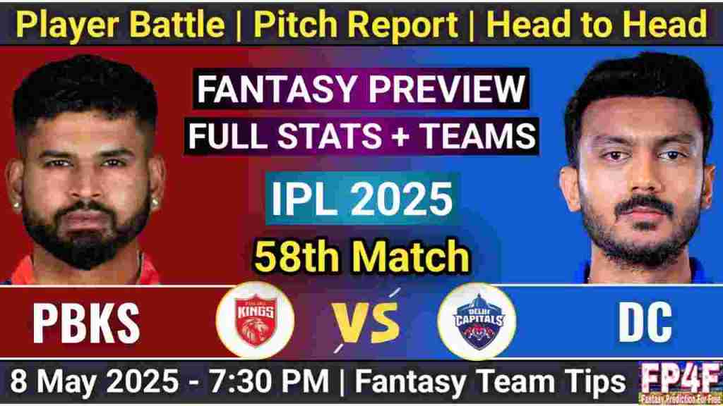 PBKS vs DC Prediction, 58th Match IPL 2025, PBKS vs DC Player Battle, Player Stats, Head to Head, Punjab Kings vs Delhi Capitals Stats, DC vs PBKS Pitch Report, Playing 11