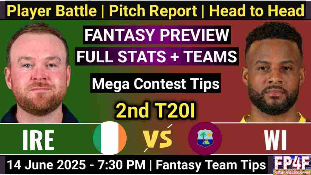 IRE vs WI Stats, 2nd T20I, IRE vs WI Player Battle, Player Stats, Head to Head, Ireland vs West Indies Stats, WI vs IRE Pitch Report, Playing 11