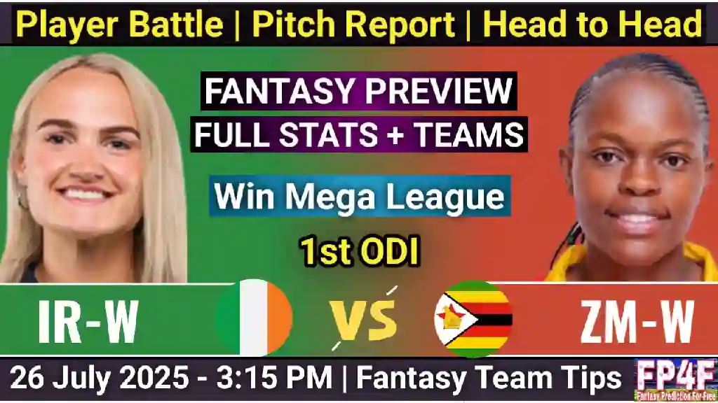 IR-W vs ZM-W Prediction, 1st ODI, IR W vs ZM W Player Battle, Player Stats, Pitch Report, Playing 11, Ireland Women vs Zimbabwe Women Fantasy Team, ZIM W vs IRE W Head to Head
